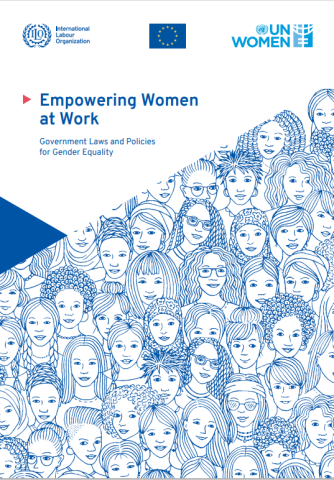 Empowering Women at Work:   Government laws and policies for gender equality 