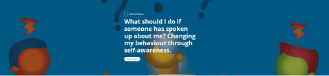 What should I do if someone has spoken up about me? Changing my behaviour through self-awareness.