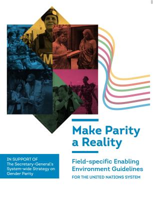 Cover - Make parity a reality: Field-specific enabling environment guidelines