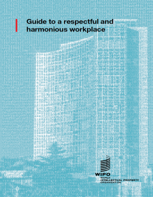 Guide to a respectful and harmonious workplace 