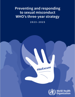 Preventing and responding to sexual misconduct WHO’s three-year strategy 2023–2025 